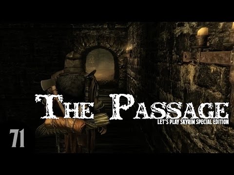 Let's Play Skyrim SE: The Passage - Part 71