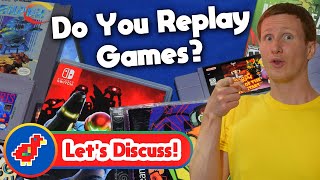 (Discussion) Do You Replay Your Video Games? - Retro Bird