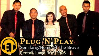 Download lagu RENTAK JUARA ROC 2006 Q-final/Plug 'N' Play • Gemilang/Home of The Brave mp3