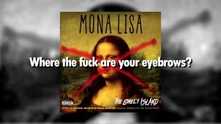 Mona Lisa - The Lonely Island [From Popstar: Never Stop Never Stopping]