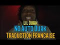 Lil Durk - No Auto Durk (Traduction Française)