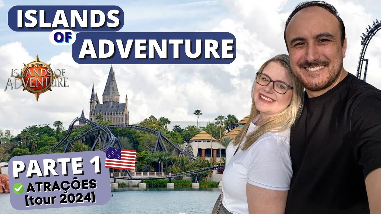 Islands Of Adventure Universal em Orlando: Roteiro Completo no parque   [Parte 1]