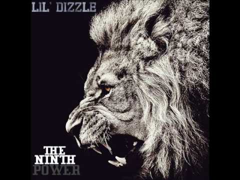 Lil DIZZLE - The Ninth Power (FULL ALBUM)2016