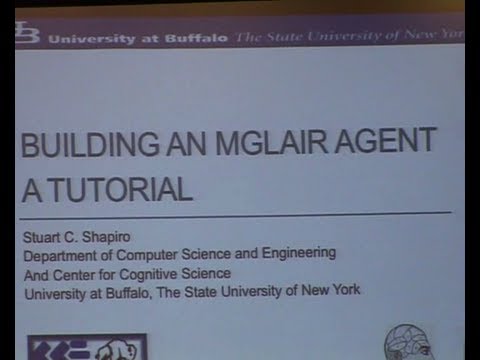 AGI-13 Stuart Shapiro - Building an MGLAIR Agent