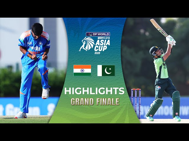 Grand Finale | India U19 vs Pakistan U19 | Highlights | DP World Men’s U19 Asia Cup 2025