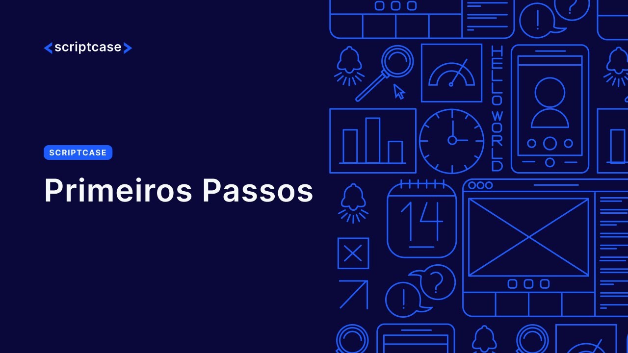 Scriptcase RAD - Primeiros Passos