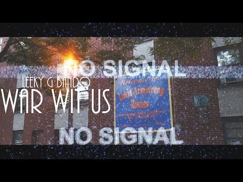 Leeky G Bando - War Wit Us (Dir. By Kapomob Films)