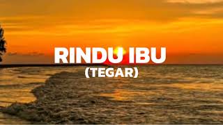 Download lagu RINDU IBU (TEGAR) 🎶 mp3 Download lagu RINDU IBU (TEGAR) 🎶 mp3