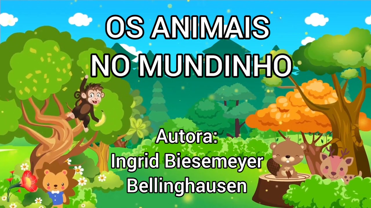 História - Os Animais no Mundinho