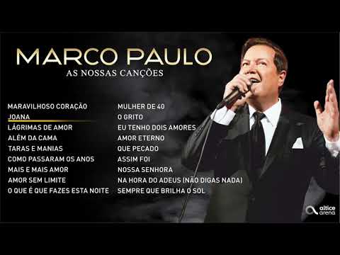 Marco Paulo - As nossas canções (Full album)