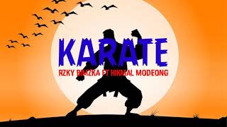 Download lagu DJ KARATE FULL BASS DJ VIRAL TIKTOK REMIX BY RIZKY BIMZKA FT HIKMAL MODEONG DJ GORONTALO mp3