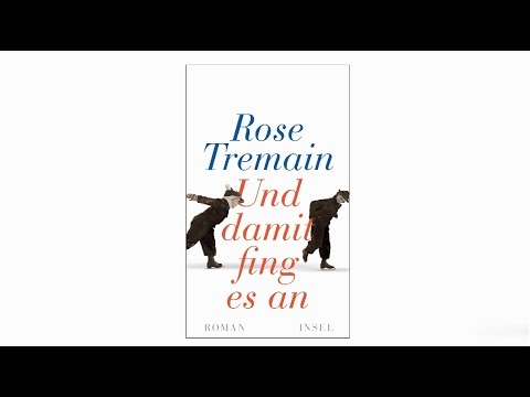 Rose Tremain im Gespräch über ihre Arbeit als Autorin