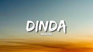 Download lagu Masdo - Dinda (Lyric Video) mp3
