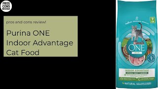 Purina ONE Indoor Advantage Cat Food Pros & Cons Review