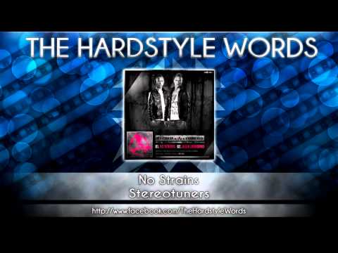 Stereotuners - No Strains (Original Mix) HD