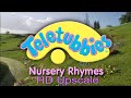 Teletubbies Nursery Rhymes 1998 UK HD Upscale