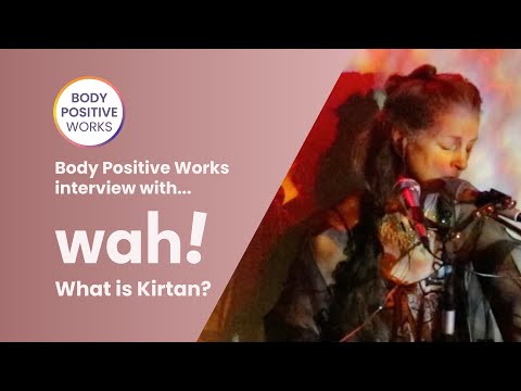 What are the benefits of Kirtan Yoga? Exclusive interview with Wah!