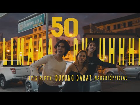 SA SI LU LIMAA PULUHH ( Official Music Video) Duyung Darat Ft Nadzriofficial Ft It’s fifty