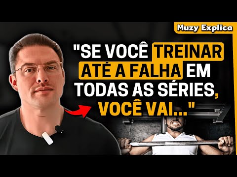 TREINAR ATÉ A FALHA EM TODAS AS SÉRIES | Muzy Explica