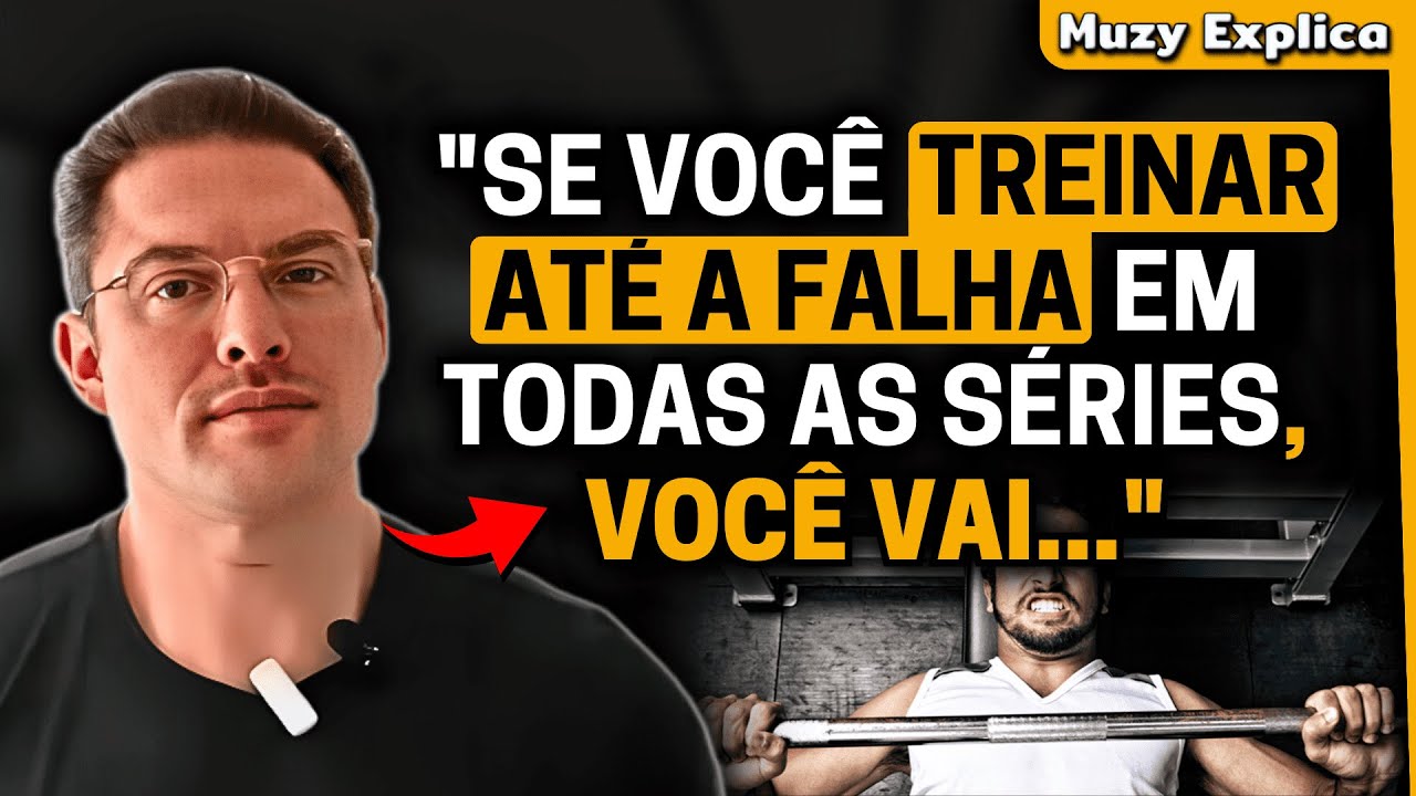 TREINAR ATÉ A FALHA EM TODAS AS SÉRIES | Muzy Explica