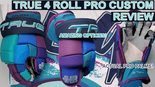 True 4 Roll Pro custom hockey gloves review from Pure Hockey