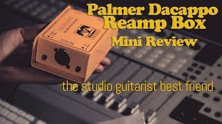 Video thumbnail for Palmer Daccapo Re-Amp Box - Mini Review by ourafilmes.com