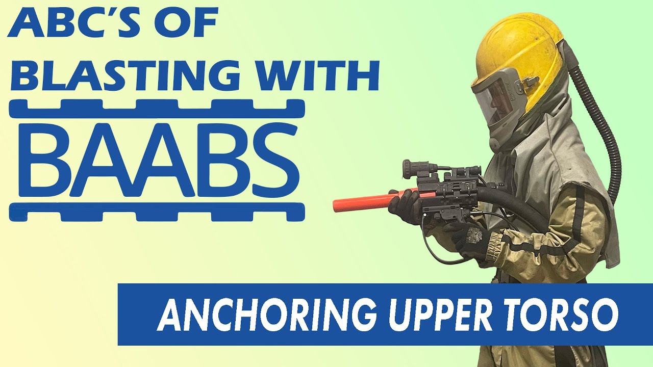 Anchor Brace Upper Torso | ABC's of Blasting With BAABS