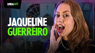 A QUINTA mais MISTERIOSA de todas com Jaqueline Guerreiro | LendaCast #159