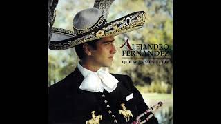 Alejandro Fernandez - Que Bueno