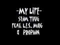 Slim Thug ft. LE MUG & Propain - My Life [NEW MUSIC SONG 2012]