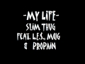 Slim Thug ft. LE MUG & Propain - My Life [NEW ...