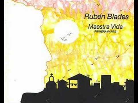 RUBEN BLADES - MANUELA ( MAESTRA VIDA )