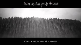 4. Dreamy Eyes / A Voice from the Mountain / Let Me Introduce You To The End
