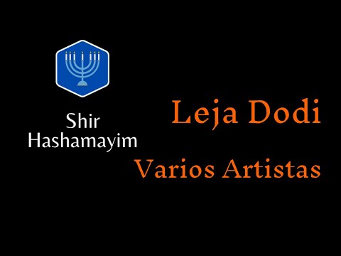 Leja Dodi Cantan: Moshe Peretz, Lior Narkis, Shlomi Shabat, Yaakov Shwekey, etc | Traduccion español