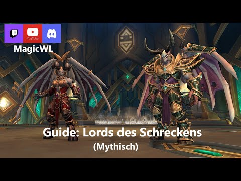 Guide - Lords des Schreckens (Mythisch) Lords of Dread - Sepulcher of the First Ones