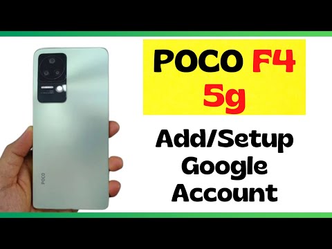 POCO F4 5G Add/Setup Google Account
