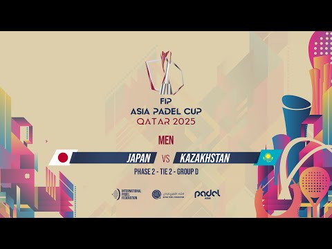 🇯🇵 JAPAN vs KAZAKHSTAN 🇰🇿 - Men - Group D - Tie 2 - COURT 8 - FIP ASIA PADEL CUP 2025