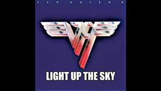 Van Halen - Light Up The Sky  (Remastered 2020)