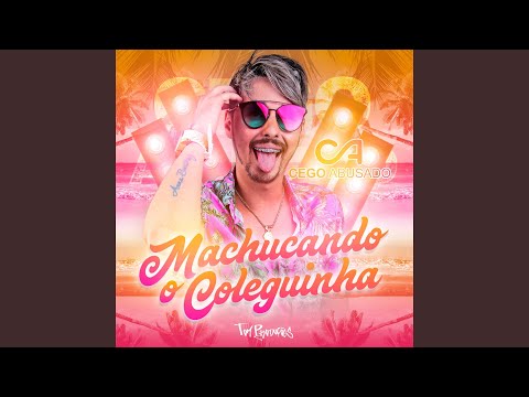 Machucando o Coleguinha