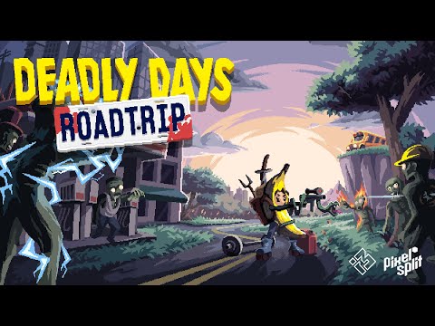 Deadly Days: Roadtrip - Playtest #4 Trailer