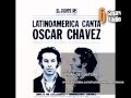 Oscar Chavez - LA NIÑA DE GUATEMALA [Audio ...