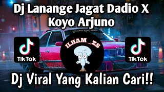 Download lagu DJ LANANGE JAGAT DADIO X KOYO ARJUNO II VIRAL TIKTOK TERBARU 2025‼️🔥 mp3