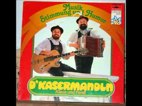 Klaus und Ferdl - Oiwei lustig frisch und munter