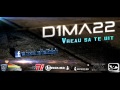 d1ma22 - Vreau sa te uit (Audio) + Versuri 