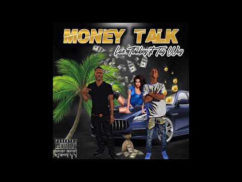 Laz Tha Boy x Tay Way money talk