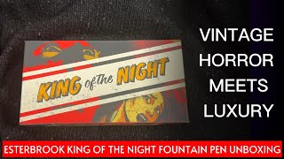 Esterbrook Estie King of the Night Review: Vintage Horror Meets Luxury Stationery!