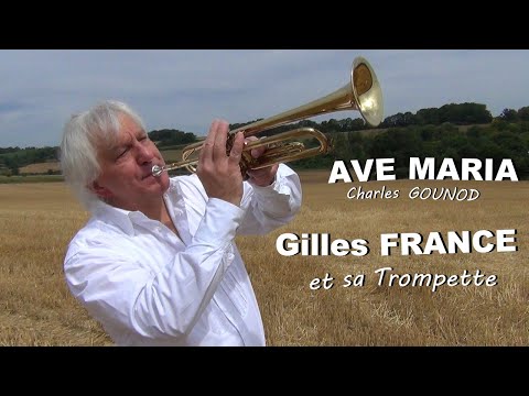 Gilles FRANCE - Ave Maria ( Gounod ) - Trompette
