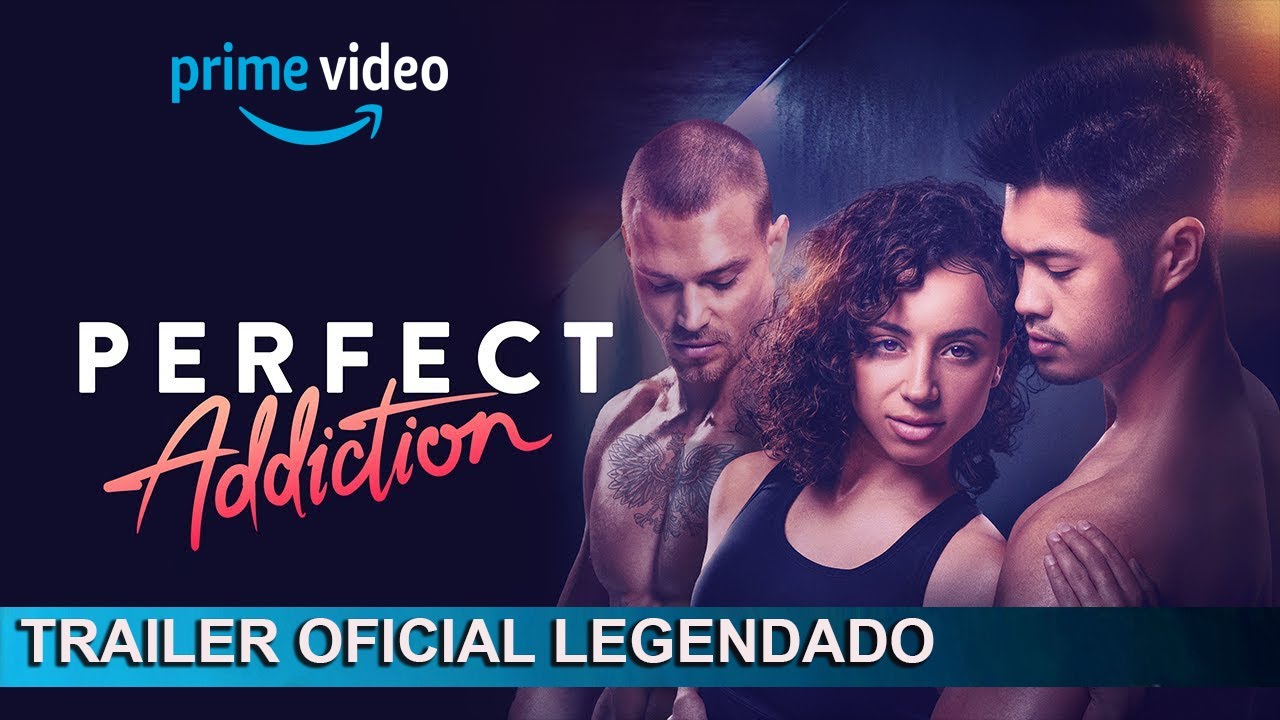Trailer oficial de Vício Perfeito