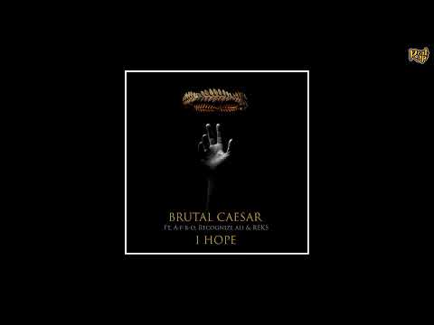 A.F.R.O. x Recognize Ali x Reks - I Hope [prod by Brutal Caesar]