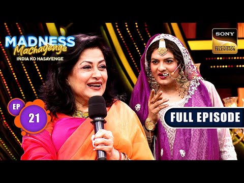 Comedy Night With Moushumi Chatterjee | Madness Machayenge | Ep 21 | Full Episode | 25 May 2024